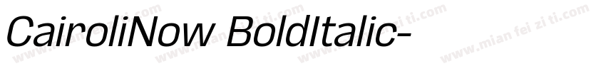 CairoliNow BoldItalic字体转换